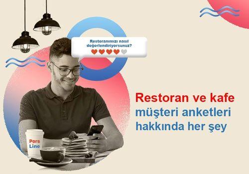 Restoran ve kafe müşteri anketi hakkında herşey